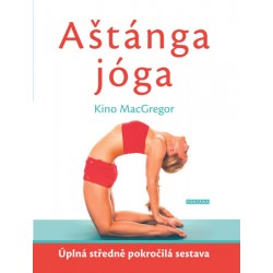 Aštánga jóga - Úplná středně pokročilá sestava