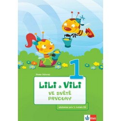 Lili a Vili 1 – Ve světě prvouky - učebnice pro 1. ročník ZŠ