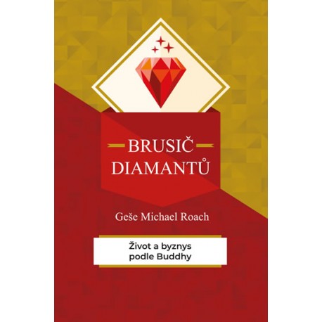 Brusič diamantů - Život a byznys podle Buddhy
