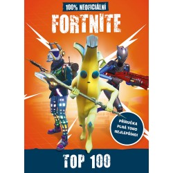 Fortnite - 100% neoficiální příručka Top 100