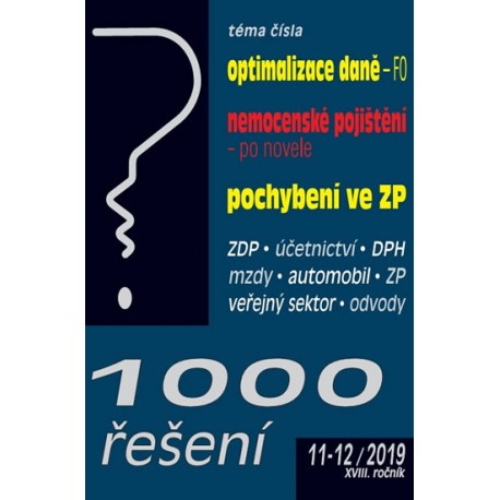 1000 řešení 11-12/2019 Optimalizace daně - FO, Nemocenské pojištění - novela