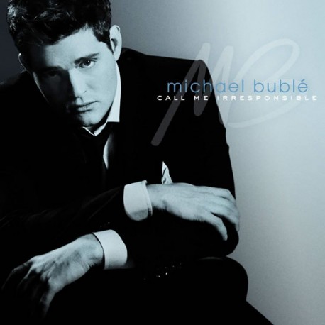 Michael Bublé: Call me irresponsible 2 CD