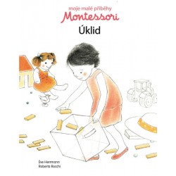 Moje malé příběhy Montessori - Úklid