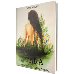Tara - Příběh ženy cestou života