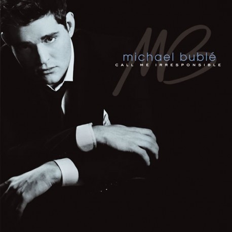Michael Bublé: Call me irresponsible CD