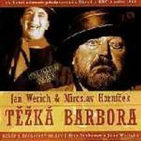 Jan Werich, Miroslav Horníček: Těžká Barbora 2 CD