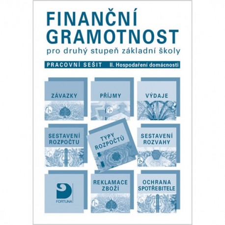 Finanční gramotnost pro 2. st. ZŠ – Hospodaření domácnosti - učebnice