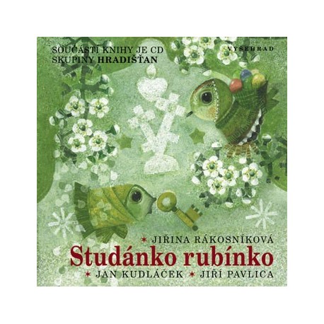 Studánko rubínko + CD skupiny Hradišťan