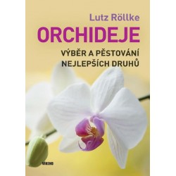 Orchideje – Výběr a pěstování nejlepších druhů