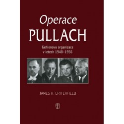 Operace Pullach - Gehlenova organizace v letech 1948-1956