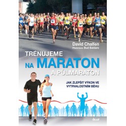 Trénujeme na maraton a půlmaraton - Jak zlepšit výkon ve vytrvalostním běhu