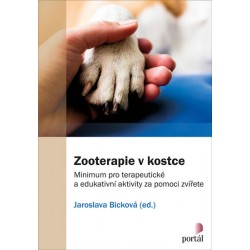 Zooterapie v kostce - Minimum pro terapeutické a edukativní aktivity za pomoci zvířete