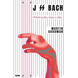 J SS Bach - Příběh hudby, lásky a války
