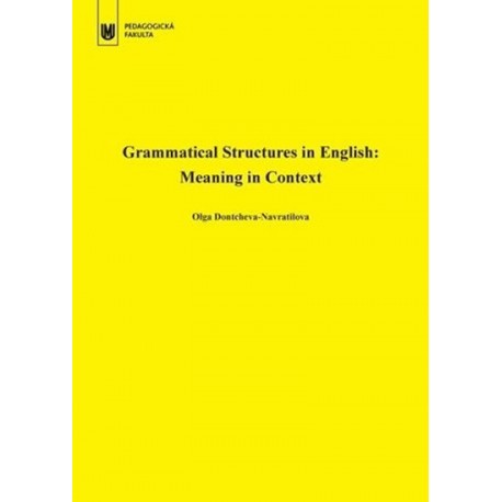 Grammatical Structures in English: Meaning in Context