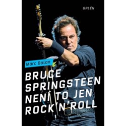 Bruce Springsteen - Není to jen rock´n´roll