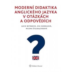 Moderní didaktika anglického jazyka v otázkách a odpovědích