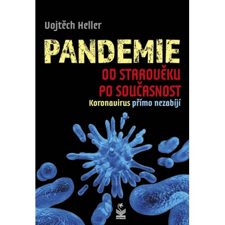 Pandemie od starověku po současnost - Koronavirus přímo nezabíjí