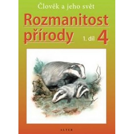 Rozmanitost přírody 4/1 - Přírodověda pro 4. ročník ZŠ - nové vydání