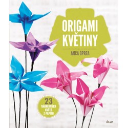 Origami květiny - 23 nádherných květů z papíru