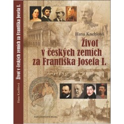 Život v českých zemích za Františka Josefa I.