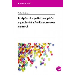 Podpůrná a paliativní péče u pacentů s Parkinsonovou nemocí