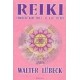 Reiki - praktické rady pro I., II. a III.stupeň