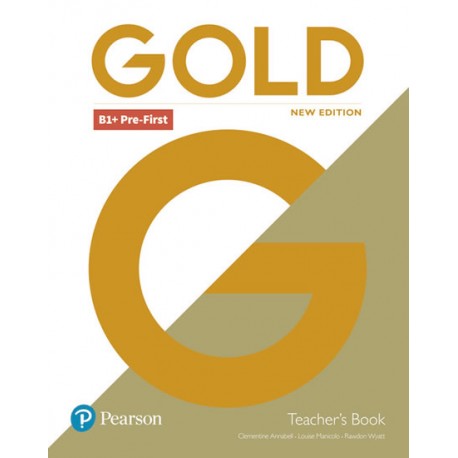 Gold B1+ Pre-First 2018 Teacher´s Book w/ Portal access & Teacher´s Resource Disc Pack