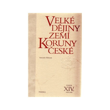 Velké dějiny zemí Koruny české XIV.
