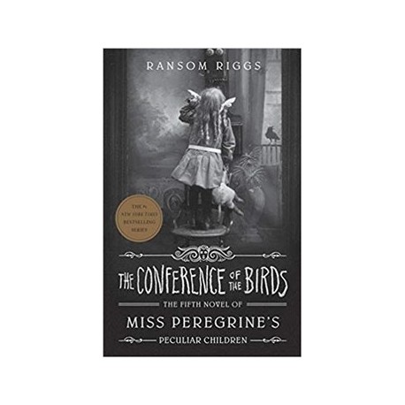 Conference of the Birds : Miss Peregrine"s Peculiar Children