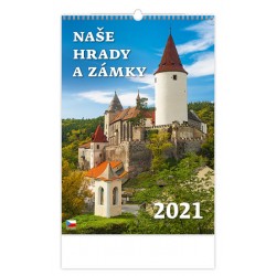 Kalendář 2021 nástěnný: Naše hrady a zámky, 315x450