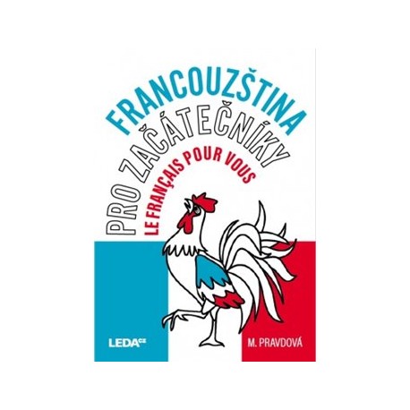 Francouzština pro začátečníky - Le français pour vous