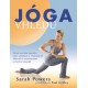 Jóga vhledu - Nová syntéza tradiční jógy, meditace a východních přístupů k uzdravování a životní pohodě