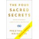 Čtyři posvátná tajemství - Pro lásku a prosperitu. Jak žít v krásném stavu