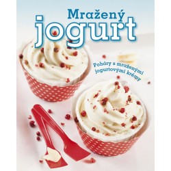Mražený jogurt - Poháry s mraženými jogurtovými krémy