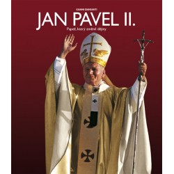 Jan Pavel II. - Papež, který změnil dějiny