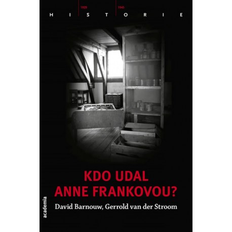Kdo udal Anne Frankovou?