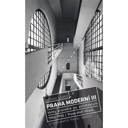 Praha moderní 3 - Velký průvodce po architektuře 1900-1950 / Pravý břez Vltavy