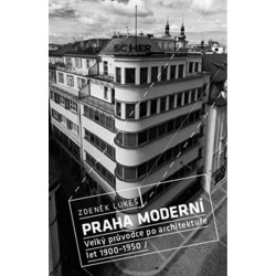 Praha moderní 1 - Velký průvodce po architektuře let 1900–1950 / Historické centrum
