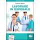Italiano per il lavoro: Lavorare in ospedale + Downloadable Audio Tracks