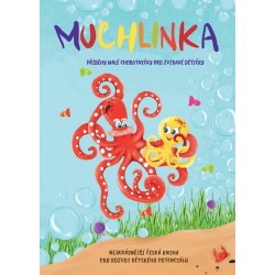 Muchlinka - Příběhy malé chobotničky pro zvídavé dětičky