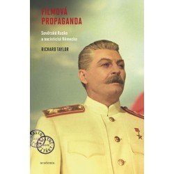 Filmová propaganda - Sovětské Rusko a nacistické Německo