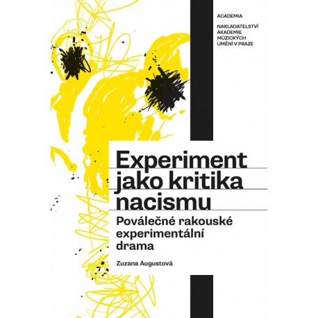 Experiment jako kritika nacismu - Poválečná rakouská experimentální dramatika
