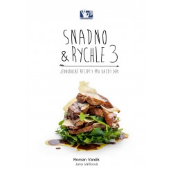 SNADNO & RYCHLE 3 - Jednoduché recepty pro každý den