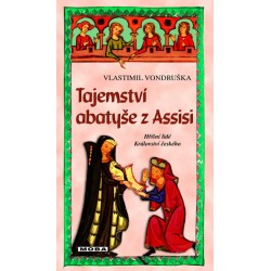 Tajemství abatyše z Assisi - Hříšní lidé Království českého