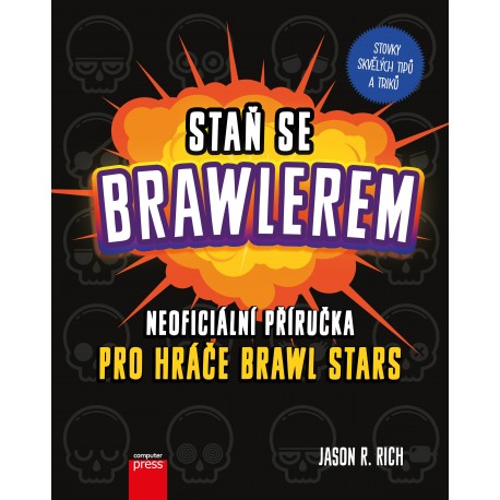 Staň se Brawlerem: Příručka pro hráče Brawl stars