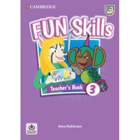 Fun Skills 3 Teacher´s Book with Audio Download