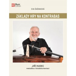 Základy hry na kontrabas: Jiří Hudec - metodika s fotodokumentací