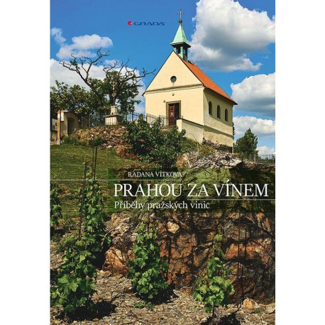 Prahou za vínem - Příběhy pražských vinic