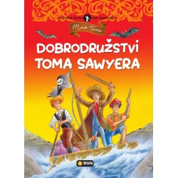 Dobrodružství Toma Sawyera - Světová četba pro nejmenší
