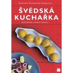 Švédská kuchařka - Kulinářské tradice Severu